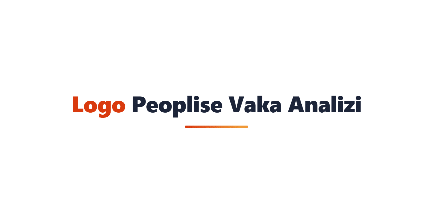 Peoplise Online Vaka Analizi